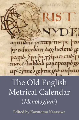 Az óangol metrikus naptár (Menologium) - The Old English Metrical Calendar (Menologium)