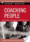 Coaching People: Szakértői megoldások a mindennapi kihívásokra - Coaching People: Expert Solutions to Everyday Challenges