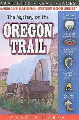 Rejtély az Oregon Trail-en - The Mystery on the Oregon Trail