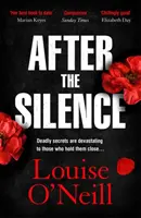 A csend után - Az év ír krimi regénye az An Post Irish - After the Silence - The An Post Irish Crime Novel of the Year