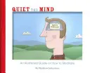 Quiet the Mind