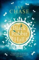 Black Rabbit Hall - A Richard & Judy bestseller szerzőjének varázslatos krimije Az üvegház című regényből - Black Rabbit Hall - The enchanting mystery from the Richard & Judy bestselling author of The Glass House