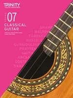 Trinity College London Classical Guitar Exam Pieces 2020-2023: 7. stupeň - Trinity College London Classical Guitar Exam Pieces 2020-2023: Grade 7