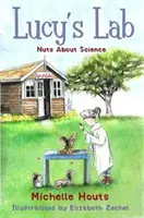 Dilisek a természettudományokról, 1: Lucy laboratóriuma #1 - Nuts about Science, 1: Lucy's Lab #1