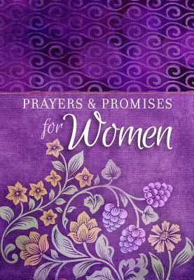 Imák és ígéretek nőknek - Prayers & Promises for Women