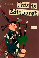 Ez Edinburgh: A Children's Classic - This Is Edinburgh: A Children's Classic