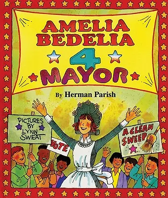 Amelia Bedelia 4 polgármester - Amelia Bedelia 4 Mayor