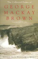 George Mackay Brown összegyűjtött versei - Collected Poems of George Mackay Brown