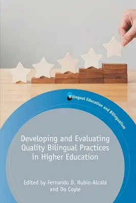 Minőségi kétnyelvű gyakorlatok fejlesztése és értékelése a felsőoktatásban - Developing and Evaluating Quality Bilingual Practices in Higher Education