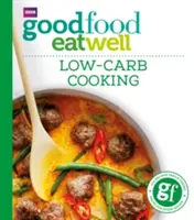 Goodfood: Low-Carb Cooking