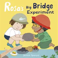 Rosa nagy hídkísérlete - Rosa's Big Bridge Experiment