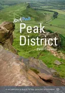 Rock Trails Peak District - A Hillwalker's Guide to the Geology & Scenery (Sziklaösvények Peak District - A hegymászók útikönyve a geológiához és a tájhoz) - Rock Trails Peak District - A Hillwalker's Guide to the Geology & Scenery