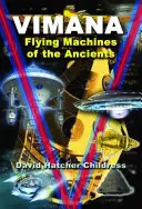 Vimana: Az ősök repülő gépei - Vimana: Flying Machines of the Ancients