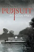 Üldözés Ocean Pinesban - Pursuit in Ocean Pines