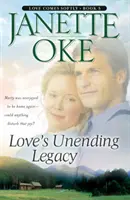 A szerelem végtelen öröksége - Love's Unending Legacy