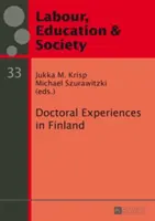 Doktori tapasztalatok Finnországban - Doctoral Experiences in Finland