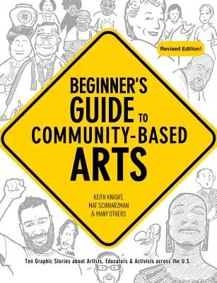 Kezdő útmutató a közösségi alapú művészetekhez, 2. kiadás - Beginner's Guide to Community-Based Arts, 2nd Edition