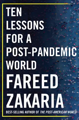 Tíz lecke a pandémia utáni világ számára - Ten Lessons for a Post-Pandemic World