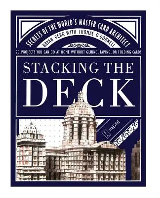 Stacking the Deck: A világ mesterkártya-építészének titkai - Stacking the Deck: Secrets of the World's Master Card Architect