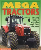 Mega traktorok - Mega Tractors