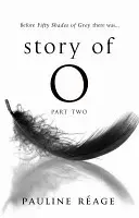 Az O története Második rész: Visszatérés a kastélyba - Story Of O Part Two: Return to the Chateau