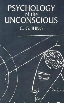 A tudattalan pszichológiája - Psychology of the Unconscious