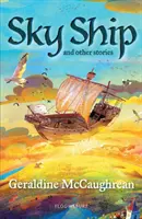 Égi hajó és más történetek: A Bloomsbury Reader - Sky Ship and other stories: A Bloomsbury Reader