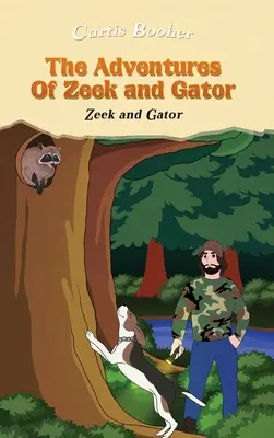 The Adventures of Zeek and Gator: Zeek és Gator - The Adventures of Zeek and Gator: Zeek and Gator