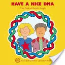 Have a Nice DNA