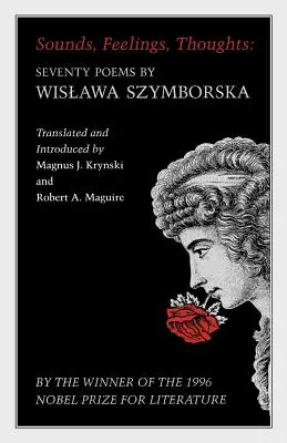 Hangok, érzések, gondolatok: Wislawa Szymborska hetven verse - Kétnyelvű kiadás - Sounds, Feelings, Thoughts: Seventy Poems by Wislawa Szymborska - Bilingual Edition