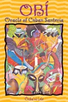 Ob: A kubai Santera orákulumai - Ob: Oracle of Cuban Santera