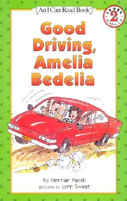 Jó vezetést, Amelia Bedelia - Good Driving, Amelia Bedelia