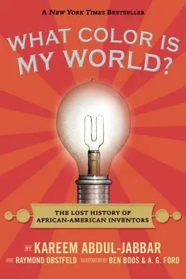 Milyen színű a világom? Az afroamerikai feltalálók elveszett története - What Color Is My World?: The Lost History of African-American Inventors