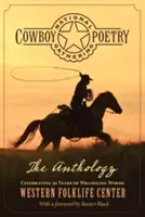 Országos cowboy költői találkozó: Az antológia - National Cowboy Poetry Gathering: The Anthology