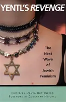 Yentl bosszúja: A zsidó feminizmus következő hulláma - Yentl's Revenge: The Next Wave of Jewish Feminism