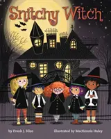 Snitchy Witchy - Snitchy Witch