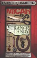 Micah & Strange Candy