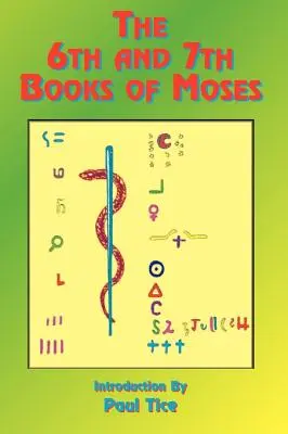 Mózes 6. és 7. könyve - The 6th and 7th Books of Moses