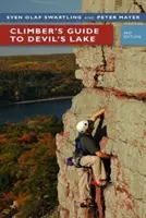 Mászók kalauza az Ördög-tóhoz - Climber's Guide to Devil's Lake