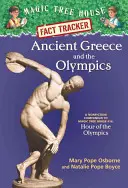 Az ókori Görögország és az olimpia: A Nonfiction Companion to Magic Tree House #16: Hour of the Olympics (Az olimpiai játékok órája) - Ancient Greece and the Olympics: A Nonfiction Companion to Magic Tree House #16: Hour of the Olympics