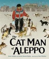 Az aleppói macskaember - The Cat Man of Aleppo