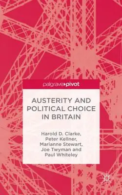 Úspory a politická volba v Británii - Austerity and Political Choice in Britain