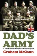 Dad's Army - Egy nagyon brit vígjáték története - Dad's Army - The Story of a Very British Comedy