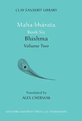 Maha-bharata hatodik könyv 2. kötet: Bhisma - Maha-bharata Book Six Volume 2: Bhisma