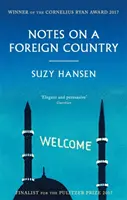 Feljegyzések egy idegen országról - Egy amerikai külföldön egy posztamerikai világban - Notes on a Foreign Country - An American Abroad in a Post-American World