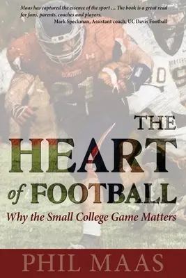 A futball szíve: Miért számít a kis főiskolások játéka - The Heart of Football: Why the Small College Game Matters