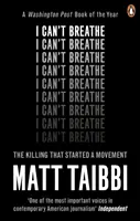 Nem kapok levegőt - A gyilkosság, amely elindított egy mozgalmat - I Can't Breathe - The Killing that Started a Movement