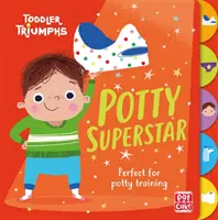 Kisgyermekkori diadalok: Potty Superstar - A bilire szoktatás könyve fiúknak - Toddler Triumphs: Potty Superstar - A potty training book for boys