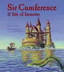 Sir Cumference és az Immeter-sziget: Egy matematikai kaland - Sir Cumference and the Isle of Immeter: A Math Adventure