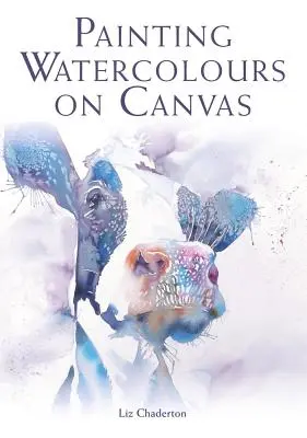 Akvarellfestés vászonra - Painting Watercolours on Canvas